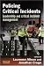 Policing Critical Incidents: Leadership and Critical Incident Management