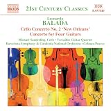 Balada - Cello Concerto; Concerto for Four Guitars