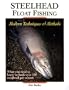Steelhead Float Fishing