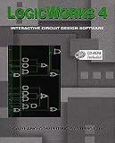 Logicworks 4 : Interactive Circuit Design Software for Windows and MacIntosh
