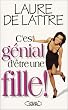 C'est g�nial d'�tre une fille
