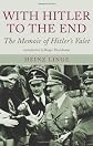 With Hitler to the End