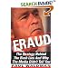 Fraud: The Strategy Behind the Bush Lies and Why the Media Didn't Tell You