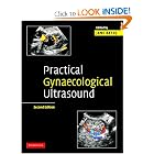 Practical Gynaecological Ultrasound by Jane Bates MPhil DMU DCRR