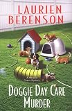 Doggie Day Care Murder (Melanie Travis Mystery) (Melanie Travis Mystery)