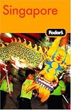 Fodor's Singapore, 12th Edition (Fodor's Gold Guides)