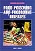 Food Poisoning and Foodborne Diseases (Diseases and People)