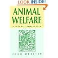 Animal Welfare: A Cool Eye Towards Eden by John Webster