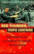 Red Thunder Tropic Lightning: The World of a Combat Division in Vietnam