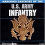 Marching Cadences of the U.S. Army Infantry