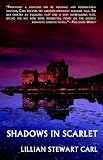  Shadows in Scarlet:  Lillian Stewart Carl
