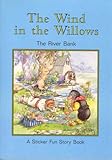 The wind in the willows : the river bank : a sticker fun story book