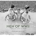 Men of WW II: Fighting Men at Ease
