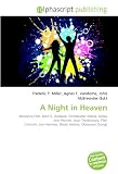 A Night in Heaven: Romance Film, John G. Avildsen, Christopher Atkins, Lesley Ann Warren, Joan Tewkesbury, Film Criticism, Jan Hammer, Bryan Adams, Obsession (Song)