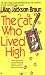 The Cat Who Lived High (Cat Who...)