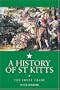 A History of St. Kitts: The Sweet Trade