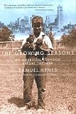 The Growing Seasons : An American Boyhood Before the War
