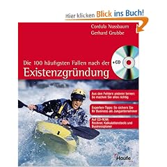 Die 100 h�ufigsten Fallen nach der Existenzgr�ndung. Mit CD-ROM