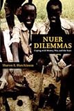 Nuer Dilemmas: Coping with Money, War and the State