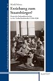 Erziehung zum Staatsb&uuml;rger?: Deutsche Sekundarschulen in der Tschechoslowakei 1918-1938 - Mirek Nemec