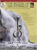 The Book of Six Strings The Six Fold Path of Zen Guitar (National Guitar Workshop)
