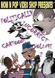 Politically Incorrect Cartoons Volume 2