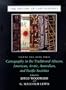 The History of Cartography, Volume 2, Book 3: Cartography in the Traditional African, American, Arctic, Australian, and Pacific Societies