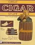 Great Cigar Stuff for Collectors (A Schiffer Book for Collectors)