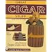 Great Cigar Stuff for Collectors (A Schiffer Book for Collectors)