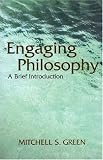 Engaging Philosophy: A Brief Introduction