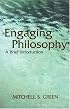 Engaging Philosophy: A Brief Introduction