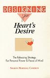 Designing Your Heart's Desire