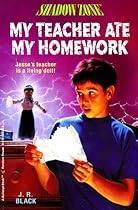 My Teacher Ate My Homework (Shadow Zone)