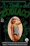 Las Dietas del Zodiaco (Spanish Edition)
