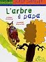 L'arbre � papa