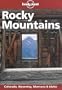 Lonely Planet Rocky Mountains (Rocky Mountains, 2nd ed)