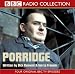 "Porridge" (Radio Collection)