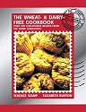 The Wheat and Dairy Free Cookbook
