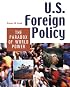 U.S. Foreign Policy: The Paradox Of World Power