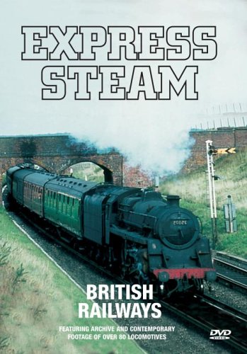 BRITISH RAILWAYS STEAM