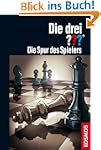 Die drei ??? Die Spur des Spielers (d...