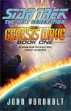 The Genesis Wave Book One (Star Trek The Next Generation)