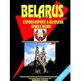 Belarus Export-import And Business Directory by Ibp Usa