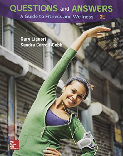 Questions and Answers: A Guide to Fitness and Wellness Loose Leaf Edition with Connect and LiveWell Access Card