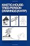 Kinetic House-Tree-Person Drawings: K-H-T-P: An Interpretative Manual: Interpretive Manual