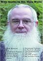Bible Studies by Bro. Steve Winter