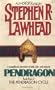 Pendragon: Book Four of the Pendragon Cycle