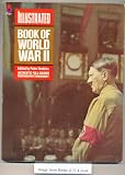 'Illustrated' book of World War II : the first record in full-colour photographs
