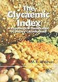 The glycaemic index : a physiological classification of dietary carbohydrate