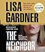The Neighbor: A Detective D. D. Warren Novel